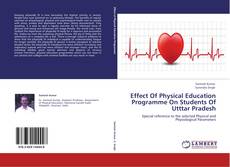 Effect Of Physical Education Programme On Students Of Utttar Pradesh的封面
