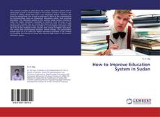 Capa do livro de How to Improve Education System in Sudan 