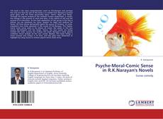 Capa do livro de Psyche-Moral-Comic Sense in R.K.Narayan's Novels 