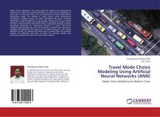 Buchcover von Travel Mode Choice Modeling Using Artificial Neural Networks (ANN)