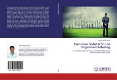 Couverture de Customer Satisfaction In Organized Retailing