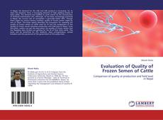 Evaluation of Quality of Frozen Semen of Cattle kitap kapağı