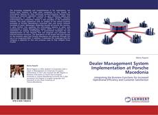 Buchcover von Dealer Management System Implementation at Porsche Macedonia