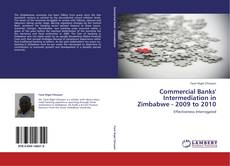 Couverture de Commercial Banks' Intermediation in Zimbabwe - 2009 to 2010