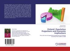 Bookcover of Finland: Population Projections and Economic Implications