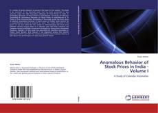 Buchcover von Anomalous Behavior of Stock Prices in India - Volume I