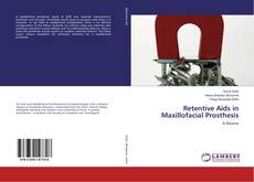 Couverture de Retentive Aids in Maxillofacial Prosthesis