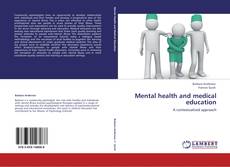 Bookcover of Mental health and medical education