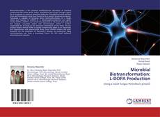 Microbial Biotransformation:  L-DOPA Production的封面