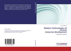 Couverture de Modern Technologies of mineral  resources development