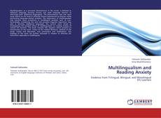 Bookcover of Multilingualism and Reading Anxiety