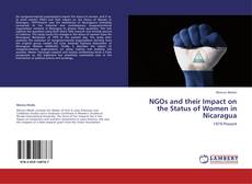 Buchcover von NGOs and their Impact on the Status of Women in Nicaragua