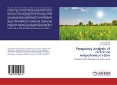Copertina di Frequency analysis of reference evapotranspiration