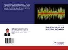 Buchcover von Particle Damper For Vibration Reduction