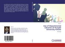 Buchcover von Use of Departmental Libraries of Punjabi University Patiala