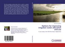 Capa do livro de Options for improving irrigation water allocation and use 