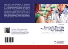 Buchcover von Community Pharmacy Practice in Pakistan : from Past to Present