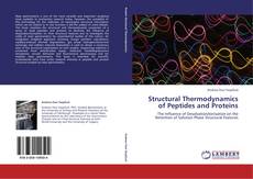 Couverture de Structural Thermodynamics of Peptides and Proteins
