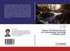 Copertina di Impact of Climate change on Groundwater Recharge in Bhadar basin