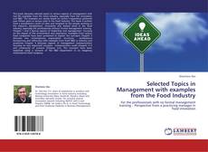 Portada del libro de Selected Topics in Management with examples from the Food Industry