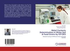 Buchcover von Metal Contents Determination in Water,Soil & Food Grains by ICP-OES