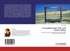 Portada del libro de 'Incredible India' TVC and Youth Today
