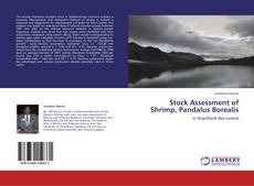Stock Assessment of Shrimp, Pandalus Borealis的封面
