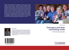 Couverture de Teenagers and their counseling needs