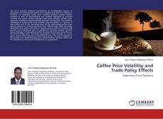 Buchcover von Coffee Price Volatility and Trade Policy Effects