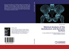 Metrical Analysis of the Acetabulum and Auricular Surface kitap kapağı