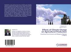 Effects of Climate Change on Agricultural Production的封面