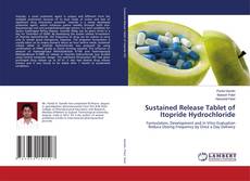 Buchcover von Sustained Release Tablet of Itopride Hydrochloride