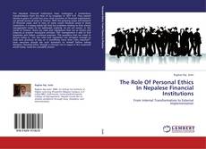 Capa do livro de The Role Of Personal Ethics In Nepalese Financial Institutions 
