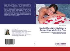 Capa do livro de Medical Tourism - Building a Competitive Marketing Plan 