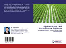Buchcover von Improvement of Urea Supper Granule Applicator