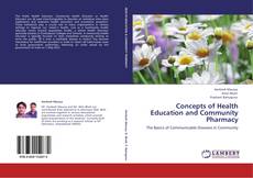 Concepts of Health Education and Community Pharmacy的封面