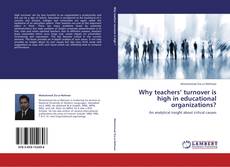 Why teachers’ turnover is high in educational organizations?的封面