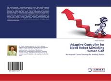 Couverture de Adaptive Controller for Biped Robot Mimicking Human Gait