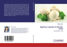 Agaricus species in Kerala, India kitap kapağı