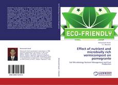 Buchcover von Effect of nutrient and microbially rich vermicompost on pomegrante