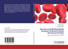 Copertina di Normal and Binding Mode Analysis of Breast Cancer Resistance Protein