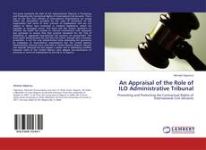 Copertina di An Appraisal of the Role of ILO Administrative Tribunal