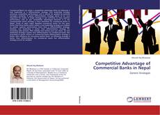 Capa do livro de Competitive Advantage of Commercial Banks in Nepal 