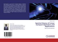 Copertina di Spectral theory of Linear Compact Operators and Applications