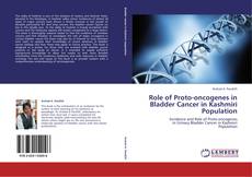 Role of Proto-oncogenes in Bladder Cancer in Kashmiri Population kitap kapağı