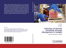 Buchcover von Induction of Genetic Variability through Mutagenesis in Isabgol