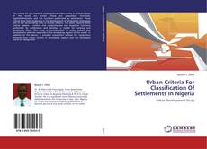 Urban Criteria For Classification Of Settlements In Nigeria kitap kapağı