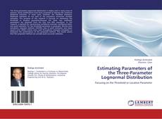 Buchcover von Estimating Parameters of the Three-Parameter Lognormal Distribution