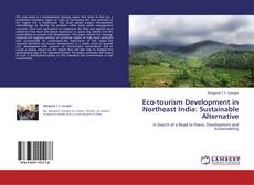 Couverture de Eco-tourism Development in Northeast India: Sustainable Alternative