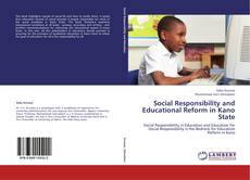 Social Responsibility and Educational Reform in Kano State kitap kapağı